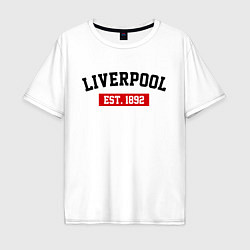 Футболка оверсайз мужская FC Liverpool Est. 1892, цвет: белый