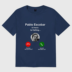 Футболка оверсайз мужская Escobar is calling, цвет: тёмно-синий