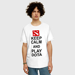 Футболка оверсайз мужская Keep Calm & Play Dota, цвет: белый — фото 2