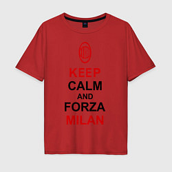 Футболка оверсайз мужская Keep Calm & Forza Milan, цвет: красный