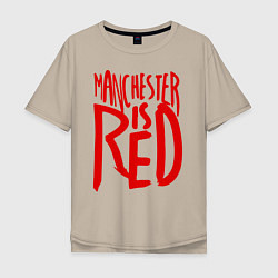 Футболка оверсайз мужская Manchester is Red, цвет: миндальный