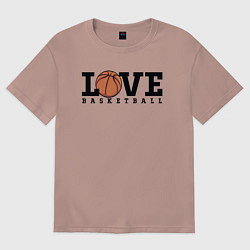 Футболка оверсайз мужская Love Basketball, цвет: пыльно-розовый