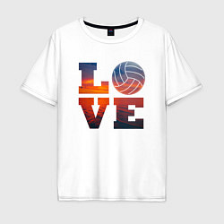 Футболка оверсайз мужская LOVE Volleyball, цвет: белый