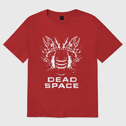 Футболка оверсайз мужская DEAD SPACE МЁРТВЫЙ КОСМОС, цвет: красный