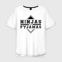 Футболка оверсайз мужская Ninjas In Pyjamas, цвет: белый