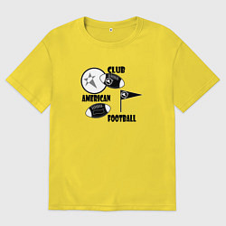 Футболка оверсайз мужская Клуб Американский футбол, цвет: желтый
