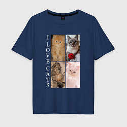 Футболка оверсайз мужская I LOVE CATS Я ЛЮБЛЮ КОШЕК, цвет: тёмно-синий