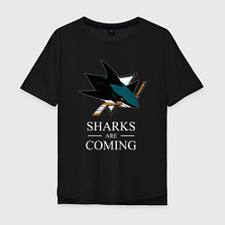 Футболка оверсайз мужская Sharks are coming, Сан-Хосе Шаркс San Jose Sharks, цвет: черный