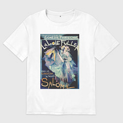 Футболка оверсайз мужская Poster of Comedie-Parisienne with Portrait of Loie, цвет: белый