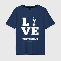 Футболка оверсайз мужская Tottenham Love Classic, цвет: тёмно-синий