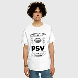 Футболка оверсайз мужская PSV: Football Club Number 1 Legendary, цвет: белый — фото 2