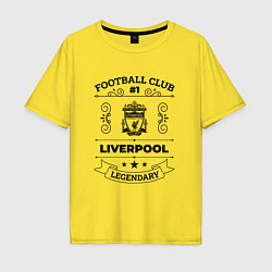 Футболка оверсайз мужская Liverpool: Football Club Number 1 Legendary, цвет: желтый