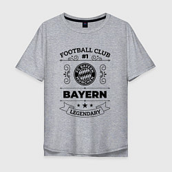 Футболка оверсайз мужская Bayern: Football Club Number 1 Legendary, цвет: меланж