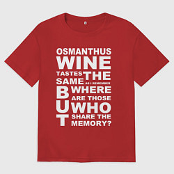 Футболка оверсайз мужская Чжун Ли Цитата OSMANTHUS WINE Genshin Impact, цвет: красный