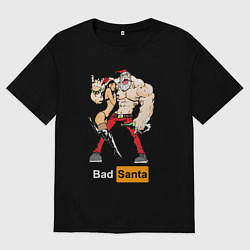 Футболка оверсайз мужская Bad Santa with sexy girl, цвет: черный