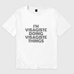 Футболка оверсайз мужская Im visagiste doing visagiste things vintage, цвет: белый