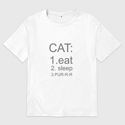Футболка оверсайз мужская Образ жизни любой кошки или кота, цвет: белый