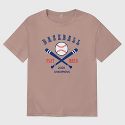 Футболка оверсайз мужская Чемпионы бейсбола, цвет: пыльно-розовый