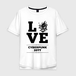 Футболка оверсайз мужская Cyberpunk 2077 love classic, цвет: белый