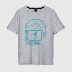 Футболка оверсайз мужская Denver basket, цвет: меланж