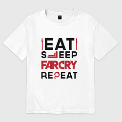 Футболка оверсайз мужская Надпись: eat sleep Far Cry repeat, цвет: белый