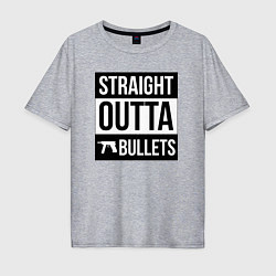 Футболка оверсайз мужская Straight outta bullets, цвет: меланж