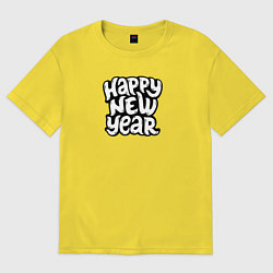 Футболка оверсайз мужская Happy new year lettering, цвет: желтый