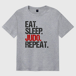 Футболка оверсайз мужская Eat sleep judo repeat, цвет: меланж