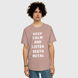 Футболка оверсайз мужская Надпись Keep calm and listen death metal, цвет: пыльно-розовый — фото 2