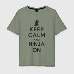 Футболка оверсайз мужская Keep calm and ninja on, цвет: авокадо