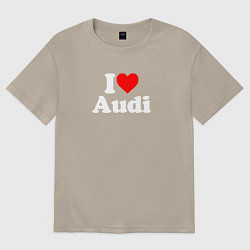 Футболка оверсайз мужская I love Audi, цвет: миндальный