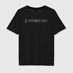 Футболка оверсайз мужская Enshrouded logo, цвет: черный