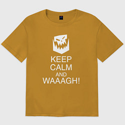 Футболка оверсайз мужская Warhammer keep calm and waaagh, цвет: горчичный