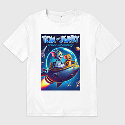Футболка оверсайз мужская Tom and Jerry - space adventure, цвет: белый