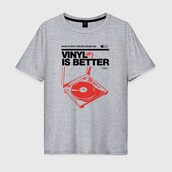 Футболка оверсайз мужская Vinyl is better, цвет: меланж