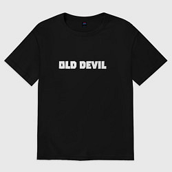 Футболка оверсайз мужская Old devil, цвет: черный