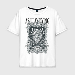 Футболка оверсайз мужская As I Lay Dying, цвет: белый