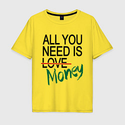 Футболка оверсайз мужская All you need is money, цвет: желтый