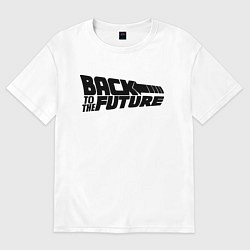 Футболка оверсайз мужская Back to the future, цвет: белый