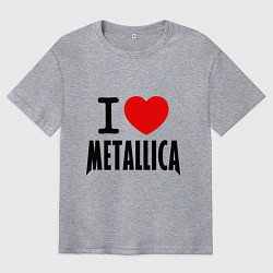 Футболка оверсайз мужская I love Metallica, цвет: меланж