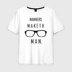 Футболка оверсайз мужская Kingsman: Manners maketh man, цвет: белый