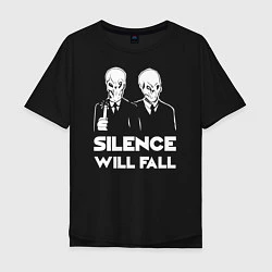 Футболка оверсайз мужская The Silence will fall, цвет: черный