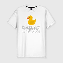 Мужская slim-футболка Sick my duck!