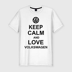 Футболка slim-fit Keep Calm & Love Volkswagen, цвет: белый