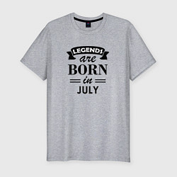 Мужская slim-футболка Legends are born in july