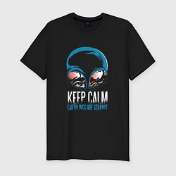 Футболка slim-fit Keep Calm Земляне странные, цвет: черный