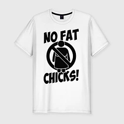 Мужская slim-футболка No fat chicks!
