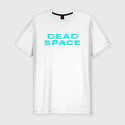 Футболка slim-fit DEAD SPACE МЁРТВЫЙ КОСМОС, цвет: белый
