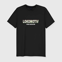 Мужская slim-футболка LOKOMOTIV from Moscow