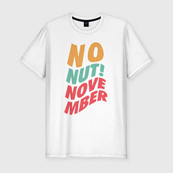 Мужская slim-футболка No Nut! Novemder